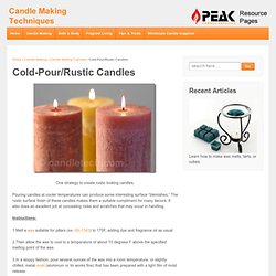 Cold-Pour/Rustic Candles