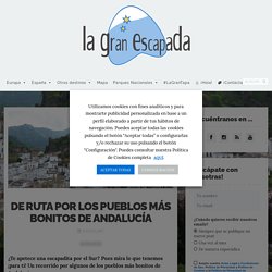 De ruta por los pueblos más bonitos de Andalucía
