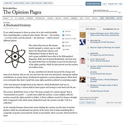 Ernest Rutherford’s Nucleated Century