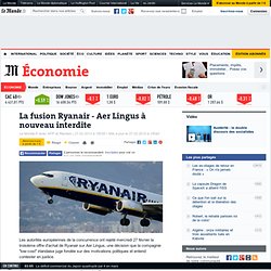 La fusion Ryanair - Aer Lingus à nouveau interdite