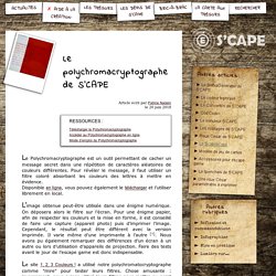 S'CAPE-Le polychromacryptographe de S’CAPE