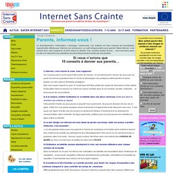 Internet sans crainte : "Si nous n’avions que 10 conseils à donner aux parents… "