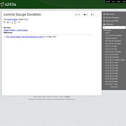 Lorenz Gauge Condition (s243a.wikispaces)
