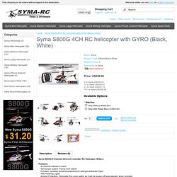 Syma S800G 4CH RC helicopter with GYRO (Black, White)