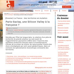Paris-Saclay, une Silicon Valley à la française ?