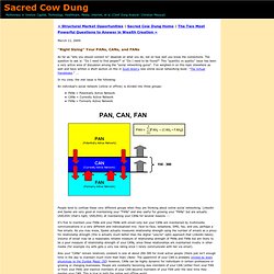Sacred Cow Dung: &quot;Right Sizing&quot; Your PANs, CANs, and F