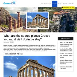 Know about the sacred places Greece, the must-see of the Ancient Greece