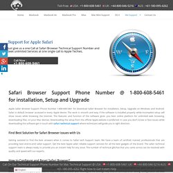 Call 1-800-608-5461 for Safari Browser Support