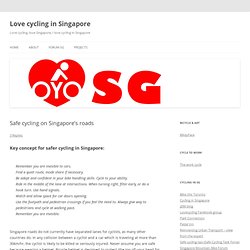 Safe cycling on Singapore’s roads