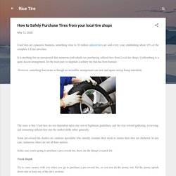 How to Safely Purchase Tires from your local tire shops