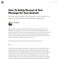 How To Safely Recover A Text Message On Your Android