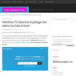 SafeShare TV. Visionner et partager des vidéos YouTube à l'école