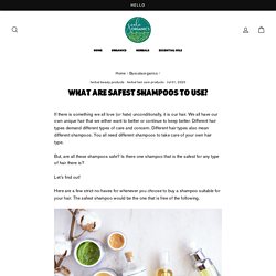 What Are Safest Shampoos to Use? – Scala Organics