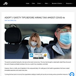 Adopt 7 Safety Tips before Hiring Taxi Amidst Covid-19