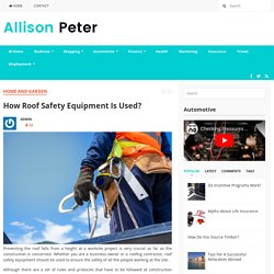 How Roof Safety Equipment Is Used?