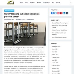 Safety Flooring in School Help Kids Perform Better