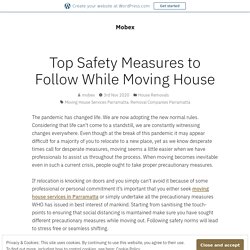 Top Safety Measures to Follow While Moving House