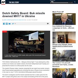 Dutch Safety Board: Buk missile downed MH17 in Ukraine