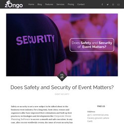 Does Safety and Security of Event Matters?