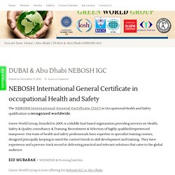 Abu Dhabi & Dubai - Safety Training Course NEBOSH IGC class