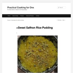 >Sweet Saffron Rice Pudding