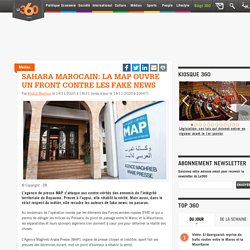 Sahara marocain: la MAP ouvre un front contre les fake news