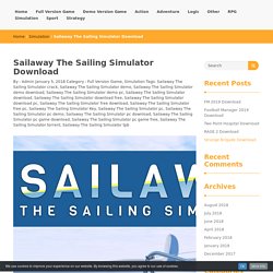 Sailaway The Sailing Simulator Download