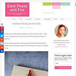 Sailboat String Art for Kids - Easy Peasy and Fun