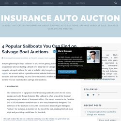 4 Popular Sailboats You Can Find on Salvage Boat Auctions – Insurance Auto Auction