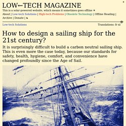 How to design a sailing ship for the 21st century?