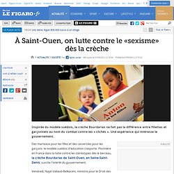 À Saint-Ouen, on lutte contre le «sexisme» dès la crèche