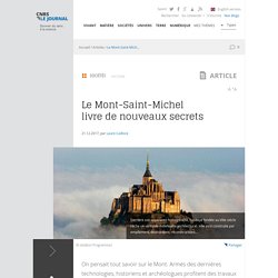 Le Mont-Saint-Michel livre de nouveaux secrets