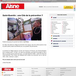 Saint-Quentin : une Cité de la prévention ?