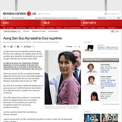 Élections au Myanmar : Aung San Suu Kyi saisit la Cour suprême