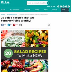 20 Salad Recipes That Are Farm-to-Table Worthy!