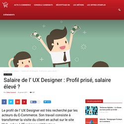 Salaire du UX Designer : Profil prisé, salaire élevé ?