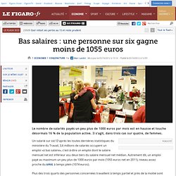 Conjoncture : Bas salaires : une personne sur six gagne moins de 1055 euros