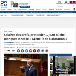 Salaires des profs, protection… Jean-Michel Blanquer lance le « Grenelle de l’Education »