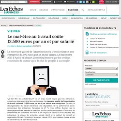 Le mal-être des salariés coûte 13.500 euros par an et par salarié