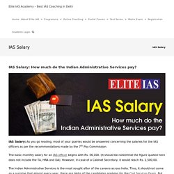 IAS Salary, Job & Growth for Different Profile - Elite IAS