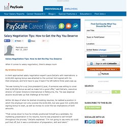 Salary Negotiation Tips: How to Get the Pay You Deserve - PayScale Resources