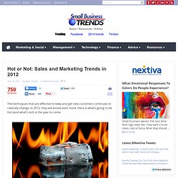 Hot or Not: Sales and Marketing Trends in 2012