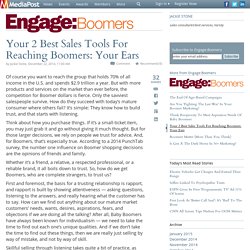 Your 2 Best Sales Tools For Reaching Boomers: Your Ears 12/22/2014