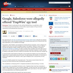 Google, Salesforce were allegedly offered 'TrapWire' spy tool