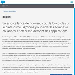 lance de nouveaux outils low code sur la plateforme Lightning pour aider les équipes à collaborer et créer rapidement des applications - Salesforce France