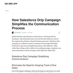 How Salesforce Drip Campaign Simplifies the Communication Process