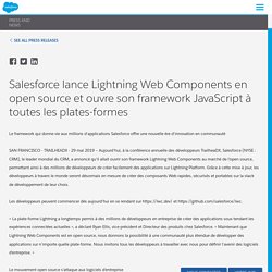 lance Lightning Web Components en open source et ouvre son framework JavaScript à toutes les plates-formes - Salesforce France