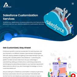 Know About the Best Salesforce Customization Services by Ariztech