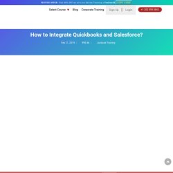 How to Integrate Salesforce And Quickbooks? Salesforce Integration Quickbooks