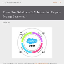 Know How Salesforce CRM Integration Helps to Manage Businesses
